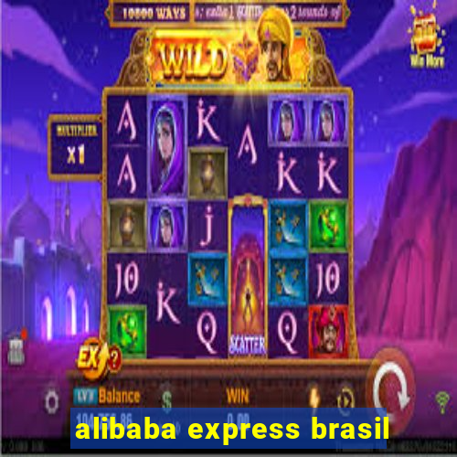 alibaba express brasil